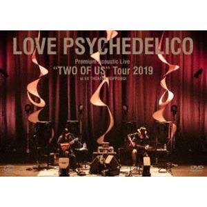 LOVE PSYCHEDELICO／Premium Acoustic Live”TWO OF US”...