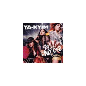 YA-KYIM / STILL ONLY ONE（通常価格盤） [CD]