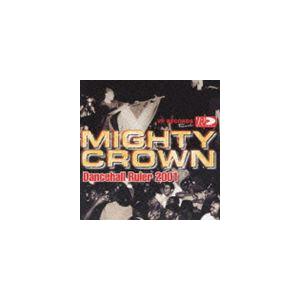 MIGHTY CROWN / ダンスホール・ルーラー2001 [CD]｜guruguru