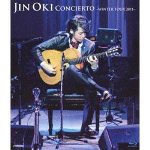 沖仁／Concierto［コンシエルト］〜WINTER TOUR 2011〜 [Blu-ray]｜guruguru