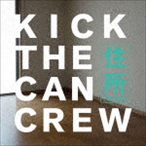 KICK THE CAN CREW / 住所 feat.岡村靖幸（初回限定盤） [CD]｜guruguru