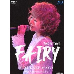 涼風真世／40th Anniversary Live 〜Time to shine”Fairy” [...