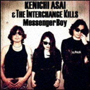 浅井健一＆THE INTERCHANGE KILLS / Messenger Boy [CD]