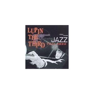 大野雄二トリオ / LUPIN THE THIRD JAZZ [CD]