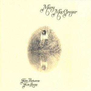 メアリー・マグレガー / トーン・ビトウィーン・トゥー・ラヴァーズ（生産限定盤） [CD]