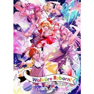 ワルキューレ LIVE 2022 〜Walkure Reborn!〜 at 幕張メッセ [Blu-r...