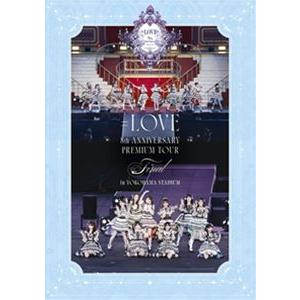 ＝LOVE 8周年ツアー「＝LOVE 8th ANNIVERSARY PREMIUM TOUR」FI...