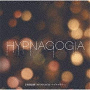 音楽朗読劇「HYPNAGOGIA〜ヒプナゴギア〜」（通常盤） [CD]