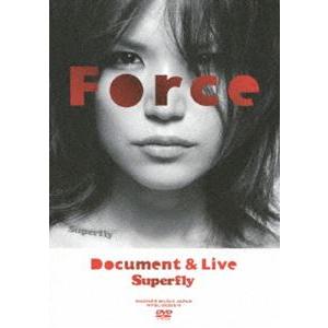 Superfly／Force〜Document＆Live〜 ＜DVD＞ [DVD]