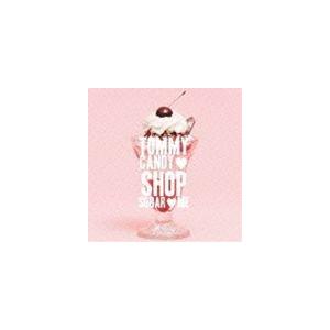 Tommy february6 / TOMMY CANDY SHOP SUGAR ME（通常盤） [CD