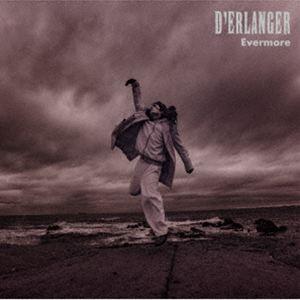 D’ERLANGER / Evermore（通常盤） [CD]
