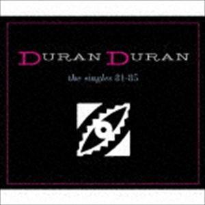デュラン・デュラン / ザ・シングルズ 81-85（来日記念盤） [CD]｜guruguru