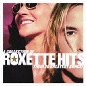 ロクセット / ア・コレクション・オブ ロクセット・ヒッツ ゼア・トゥエンティ・グレイテスト・ソング...