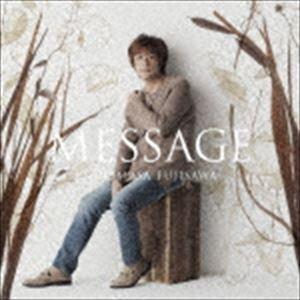 藤澤ノリマサ / MESSAGE（初回生産限定盤B／CD＋DVD） [CD]｜guruguru