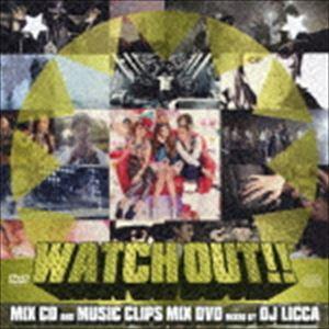 DJ LICCA（MIX） / WATCH OUT!!（CD＋DVD） [CD]｜guruguru