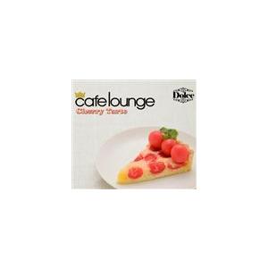 (オムニバス) cafe lounge Dolce Cherry Tarte [CD]｜guruguru