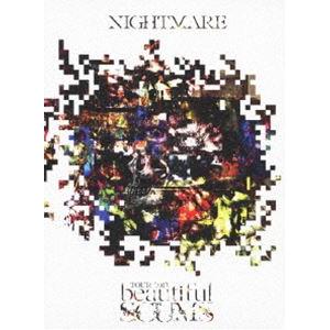 NIGHTMARE／NIGHTMARE TOUR 2013 beautiful SCUMS（初回生産...