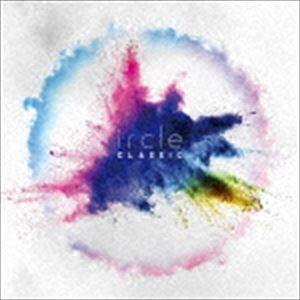ircle / CLASSIC [CD]