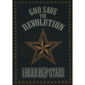 THE DEAD P☆P STARS／GOD SAVE THE REVOLUTION【革命★万歳】 ...