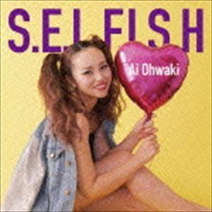 大脇愛 / S.E.L.F.I.S.H [CD]