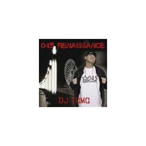 DJ TOMO / 045 RENAISSANCE [CD]