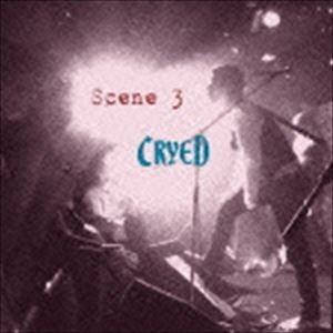 CRYED / Scene3 [CD]｜guruguru