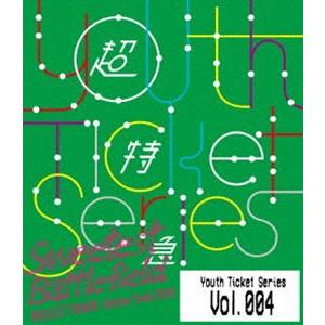 超特急／Youth Ticket Series Vol.4 BULLET TRAIN ARENA T...