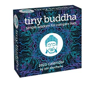 Tiny Buddha 2023 Calendar: Simple Wisdom for Complex Lives