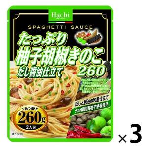 ハチ食品 たっぷり柚子胡椒きのこ だし醤油仕立て 2人前・260g 1セット（3個）パスタソース｜LOHACO by ASKUL