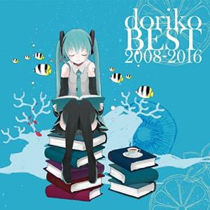 doriko BEST 2008-2016 (通常盤) (2CD)｜hachistore