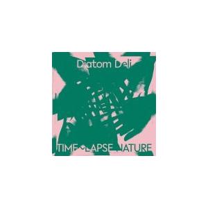 DIATOM DELI / TIME〜LAPSE NATURE (LTD / GREEN &amp; WHI...