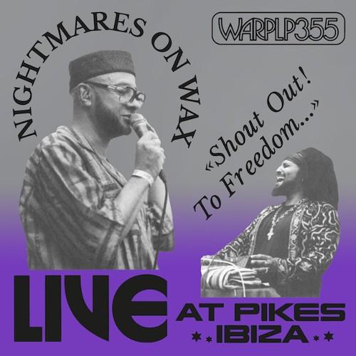 NIGHTMARES ON WAX / SHOUT OUT! TO FREEDOM… (LIVE A...