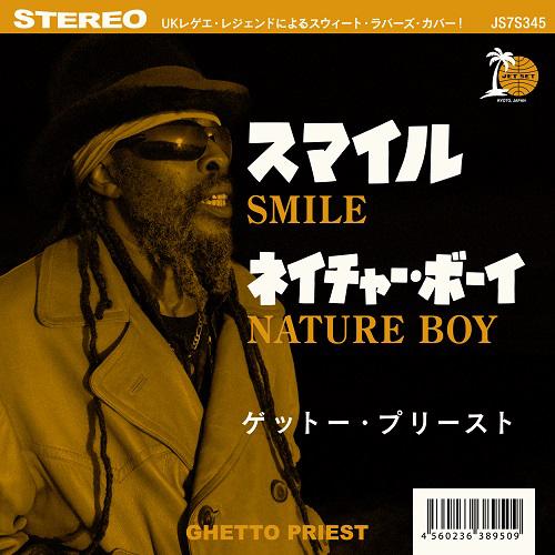 【SALE セール】GHETTO PRIEST / SMILE / NATURE BOY (7")