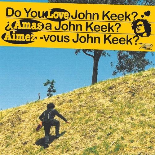JOHN KEEK / DO YOU LOVE JOHN KEEK? (12&quot;)
