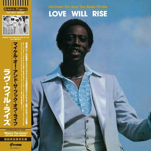 MICHAEL ORR AND THE BOOK OF LIFE / LOVE WILL RISE ...