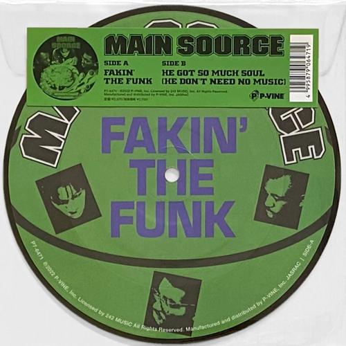 MAIN SOURCE / FAKIN’ THE FUNK / HE GOT SO MUCH SOU...