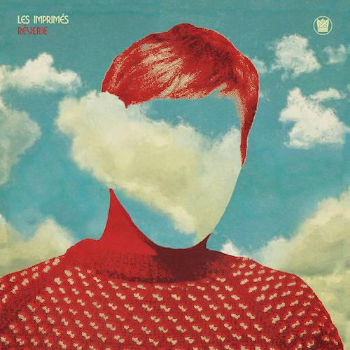 LES IMPRIMES / REVERIE (LP)