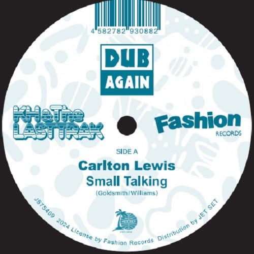 CARLTON LEWIS, KH &amp; THE LASTTRAK / SMALL TALKING (...