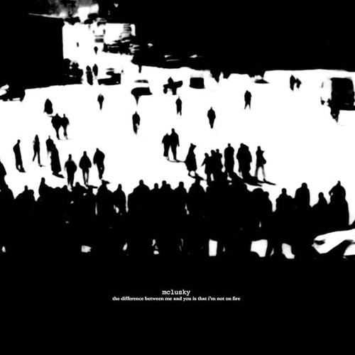 MCLUSKY / THE DIFFERENCE BETWEEN ME AND YOU IS THA...