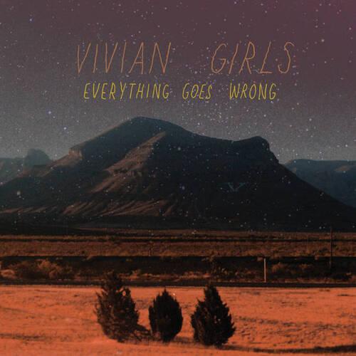 【SALE セール】VIVIAN GIRLS / EVERYTHING GOES WRONG (LT...