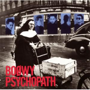 CD)BOφWY/PSYCHOPATH (TOCT-98005)