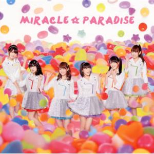 CD)i☆Ris/ミラクル☆パラダイス（ＤＶＤ付） (EYCA-10117)
