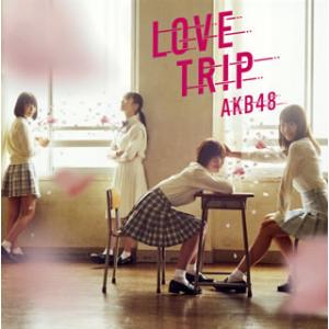 CD)AKB48/LOVE TRIP/しあわせを分けなさい(Type C)（ＤＶＤ付）（通常盤） (...