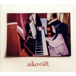 CD)aiko/aikoの詩。（通常盤） (PCCA-15020)