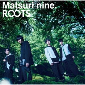 CD)祭nine./ROOTS(パターンA)（ＤＶＤ付） (UICZ-5163)