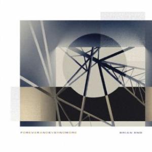 CD)ブライアン・イーノ/FOREVERANDEVERNOMORE (UCCS-1325)