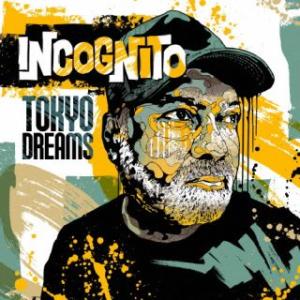 CD)インコグニート/TOKYO DREAMS(限定盤/日本独自企画) (UICY-80228)