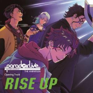 CD)Paradox Live THE ANIMATION Opening Track〜RISE U...