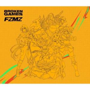 CD)FZMZ/BROKEN GAMES（通常盤） (KSCL-3475) （初回仕様）