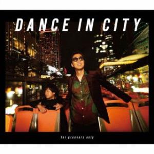 CD)DEEN/DANCE IN CITY 〜for groovers only〜(完全生産限定盤)...